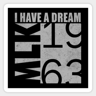 I HAve a Dream, MLK, 1963, Black History Month Sticker